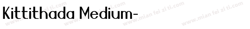 Kittithada Medium字体转换